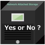NASは有りか無しか？