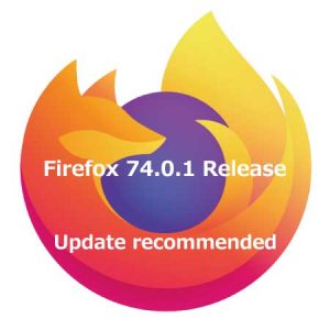 Firefox 74.0.1リリース